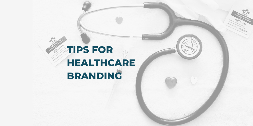 tips for healthcare branding